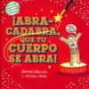 Abracadabra que tu cuerpo se abra