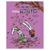 ¡Adiós, tristeza!