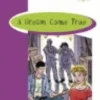 A DREAM COME TRUE.(3 ESO).BURLIN
