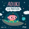 Aduki: La partida