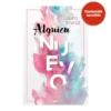 Alguien nuevo (Serie Alguien 1)