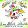 Alitas de Pollo. Aventura en la Ciudad