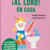 ¡Al loro! En casa 2-4 años