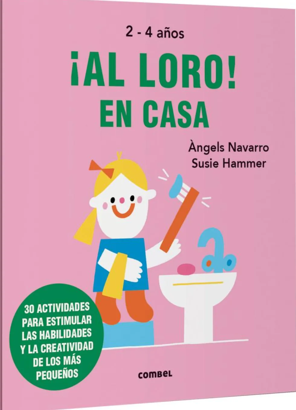¡Al loro! En casa 2-4 años
