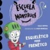 Aprender a leer en la Escuela de Monstruos 21 - Esquelético pero frenético