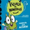 Aprender a leer en la Escuela de Monstruos 11 - Primer día, ¡qué alegría!