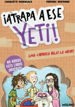¡Atrapa a ese - Yeti! Una carrera bajo la nieve