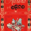 Aurora y el Orco 3 : El Terror de los Orcos