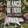 Blanco de tigre