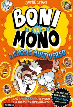Boni vs. Mono 7. Boni vs. Mono y el caos en el multiverso