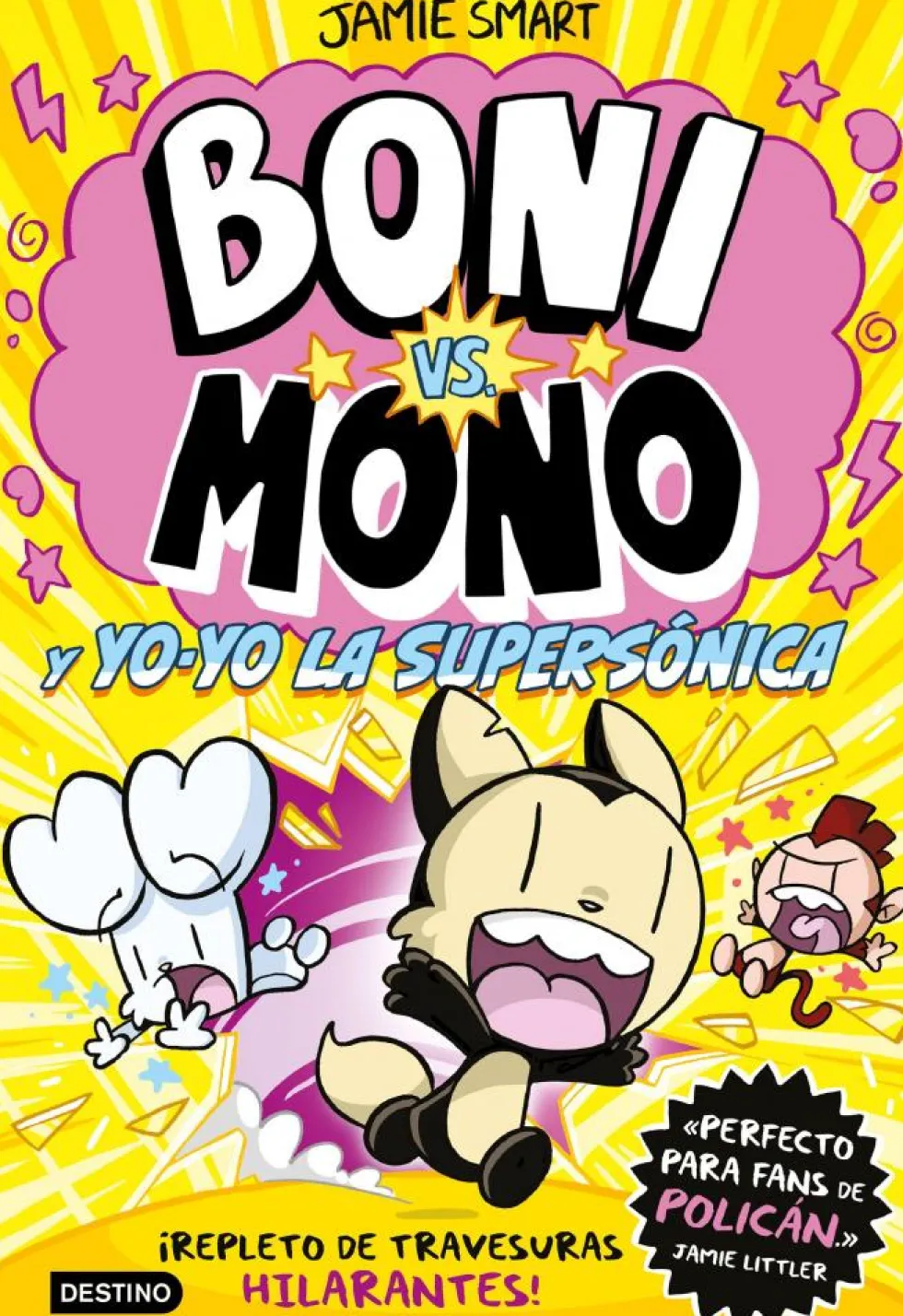 Boni vs Mono 4. Boni vs. Mono y Yo-Yo, la supersónica