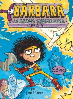 Bárbara 4: La reina Sanguijuela