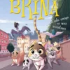 Brina 2. Cada amigo es una aventura