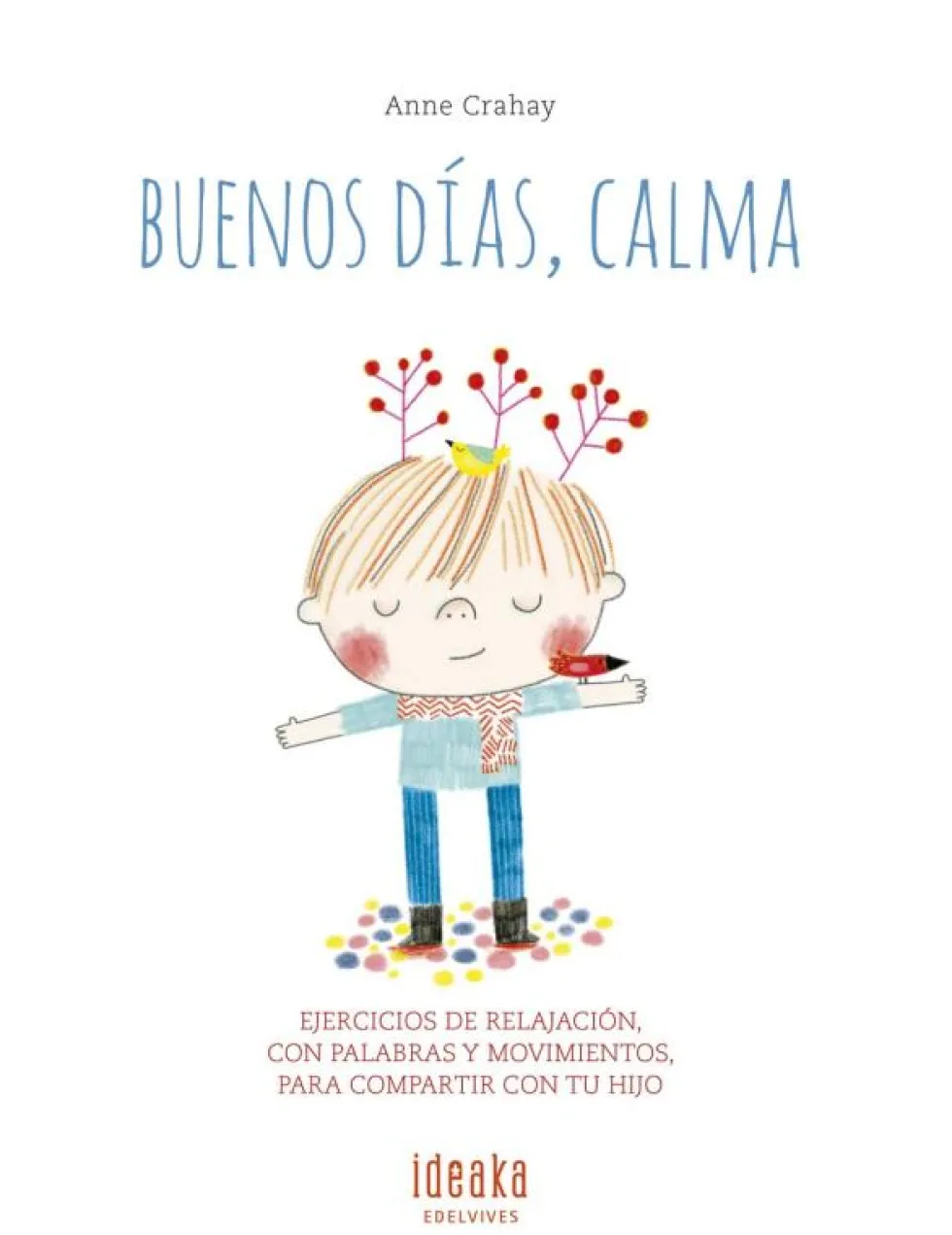 Buenos días, calma
