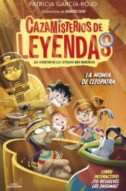 Cazamisterios de leyendas 2 - La momia de Cleopatra