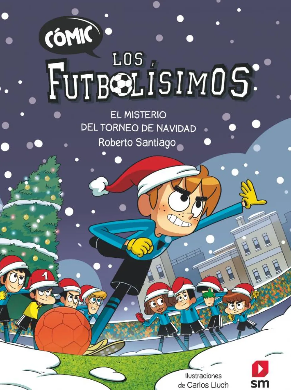 Cómic Los Futbolísimos 2: El misterio del torneo de Navidad