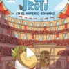 Cómic Troti 3: Troti en el Imperio romano