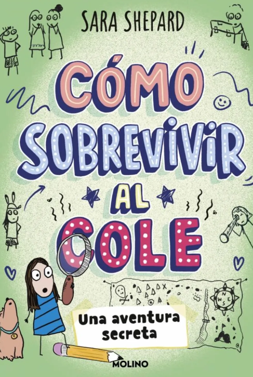 Cómo sobrevivir al cole 3 - Una aventura secreta