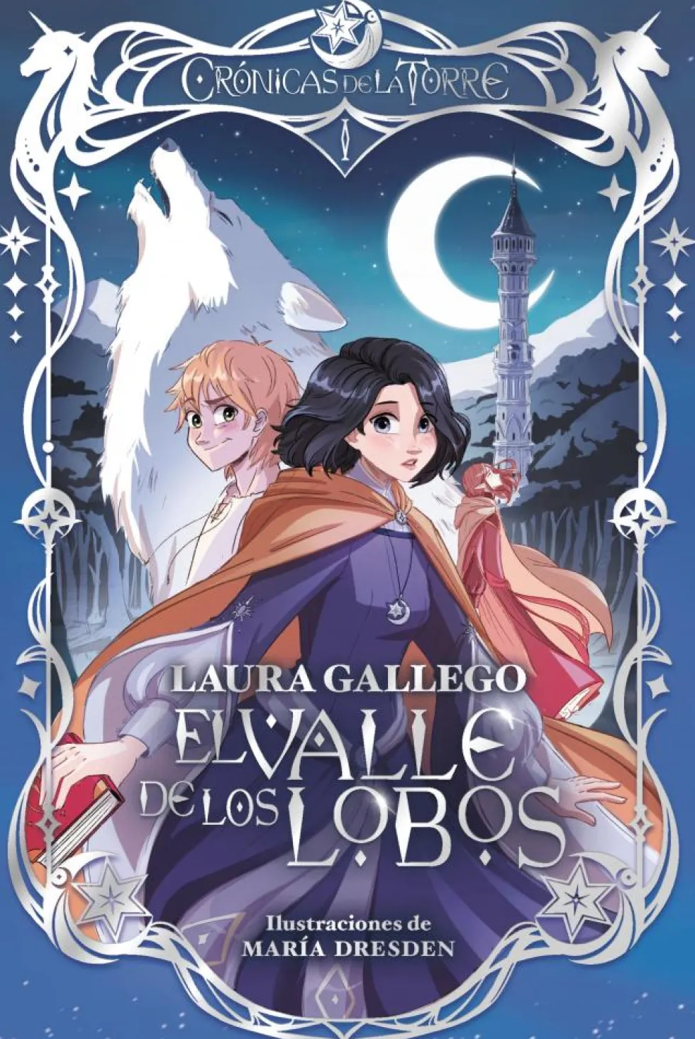 Crónicas de la Torre I: El Valle de los Lobos