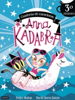 Cuaderno de vacaciones 3º de primaria Anna Kadabra