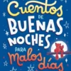 Cuentos de buenas noches para malos días
