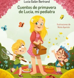 Cuentos de primavera de Lucía, mi pediatra