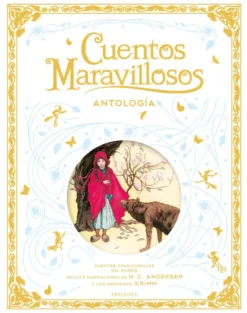 Cuentos maravillosos. Antología