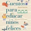 Cuentos para educar niños felices