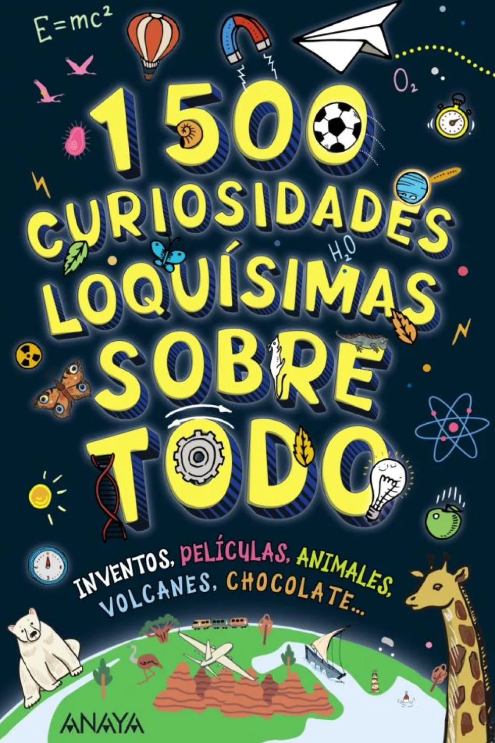 1500 curiosidades loquísimas sobre todo
