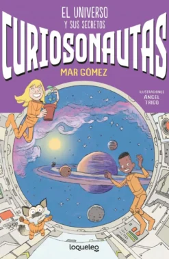 Curiosonautas. El universo y sus secretos