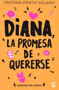 Diana, la promesa de quererse: Amistad en curso
