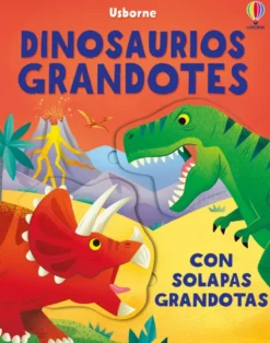 Dinosaurios grandotes (con solapas grandotas)