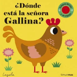 ¿Dónde está la señora Gallina?