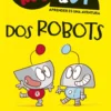 Dos robots
