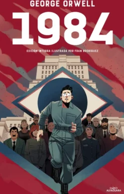 1984 (edición íntegra e ilustrada) (Colección Alfaguara Clásicos)