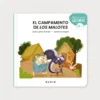El campamento de "los malotes"