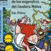 El Capitán Calzoncillos y la dramática aventura de los engendros del Inodoro Mal