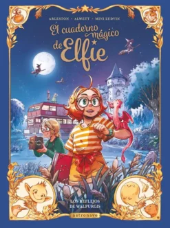 El cuaderno mágico de Elfie 5: Los reflejos de Walpurgis