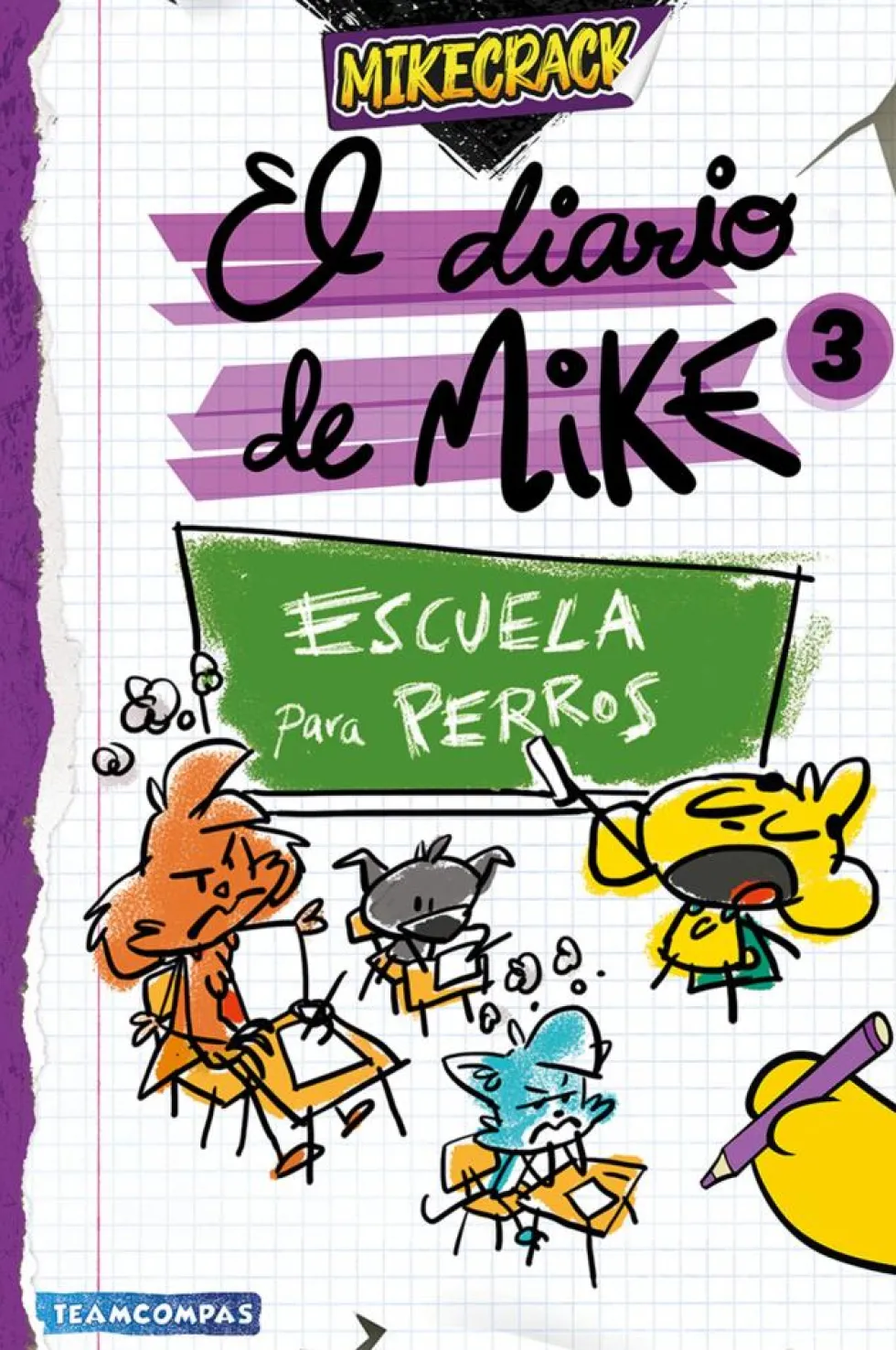 El diario de Mike 3. Escuela para perros