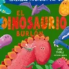 El dinosaurio burlón
