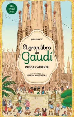 El gran libro de Gaudí. Busca y aprende