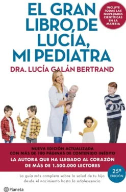 El gran libro de Lucía mi pediatra (edición 5º aniversario)