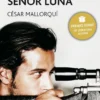 EL ÚLTIMO TRABAJO DEL SEÑOR LUNA