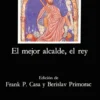 El mejor alcalde, el rey