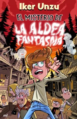 El misterio de la aldea fantasma