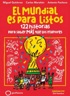 El Mundial es para listos