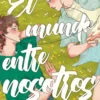 El mundo entre nosotros