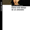 Eloísa está debajo de un almendro