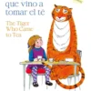 El tigre que vino a tomar el té / The tiger who came to tea