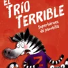 El Trío Terrible, 1. Superhéroes de pacotilla